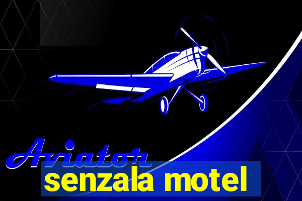 senzala motel